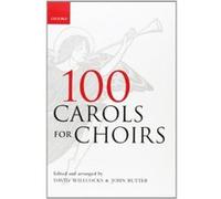 100 Carols For Choirs: Spiral Bound Edition