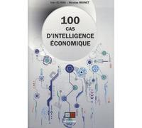 100 cas d'intelligence économique - Inès Elhias - VA Press - broché - Etude