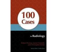100 Cases In Radiology