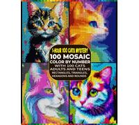 100 Cats Mystery Mosaic Color by Number Book for Adults:: Unique Mosaic Patterns Featuring Cats and Shapes - Rectangles, Triangles, Hexagons, and Rounds.