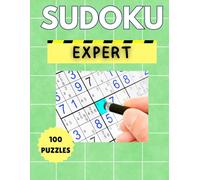 100 Challenging Sudokus for Masters of Logical Thinking: Push Your Mind to Its Limits