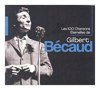 100 chansons éternelles de Gilbert Bécaud