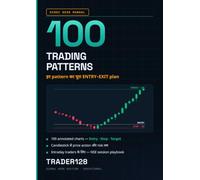 100 Chart Patterns: The Visual Handbook of Technical Trading: हर Pattern का पूरा Entry-Exit Plan - Candlestick, Price Action और Risk Management (Hindi Desk Manual)