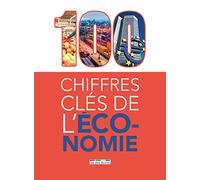 100 chiffres clés de l'économie