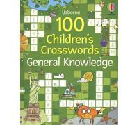 100 Children's Crosswords General Knowledge