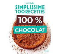 100% Chocolat - Jean-François Mallet - Hachette Pratique - broché - Guide