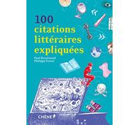 100 citations littéraires expliquées