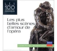 Interprètes divers - Les plus belles scènes d'amour de l'opéra (Coll. 100 Classiques)