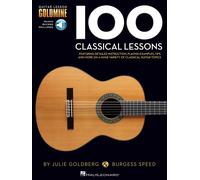 100 Classical Lessons: Guitar Lesson Goldmine Series - Book With Online Audio
