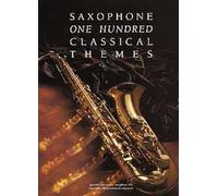 100 Classical Themes For Saxophone Sax Book