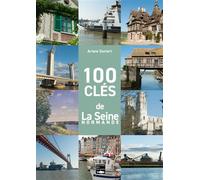 100 clés de La Seine normande - Ariane Duclert - Des Falaises - broché - Guide