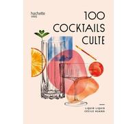 100 cocktails culte