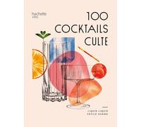 100 cocktails culte