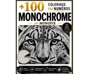 100+ Coloriage par Numéros Monochrome par Monopix: Découvrez plus de 100 illustrations à révéler grâce au coloriage par numéro avec un seul stylo. Une ... qui aiment les défis créatifs et les images