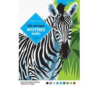 100 Coloriages Mystères Inédits