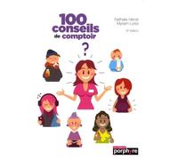 100 conseils de comptoir: 6è édition