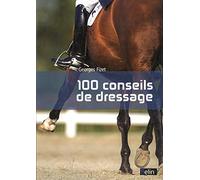 100 Conseils De Dressage