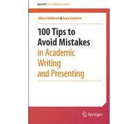 100 conseils pour éviter les erreurs dans la rédaction et la présentation de documents académiques