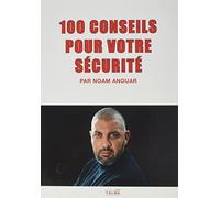 100 Conseils pour votre Sécurité
