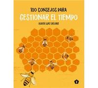100 Consejos Para Gestionar El Tiempo | Oliver Luke Delorie Oliver Luke DelorieOliver Luke Delorie (Auteur)
