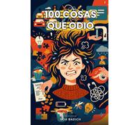 100 cosas que odio