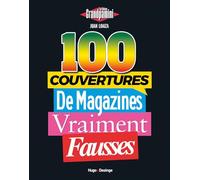 100 couvertures de magazines vraiment fausses