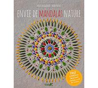 100 créations inspirantes Mandalas land-art
