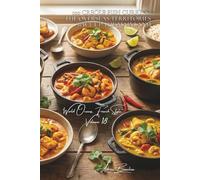100 Creole Fish Curries: the Overseas Territories spice up the mainland: Coconut milk, island spices, the Creole art of fragrant fish