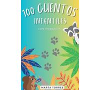 100 Cuentos Infantiles Con Moraleja Para Niños Pequeños