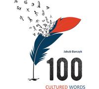 100 cultured words - Jakub Barczyk (Littérature étrangère en anglais)