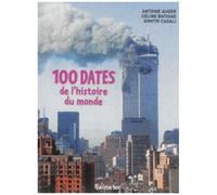 100 Dates De L'histoire Du Monde