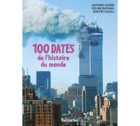 100 dates de l'histoire du monde