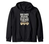 100 Days Because You Can't Spell Teacher Without Tea Sweat à Capuche