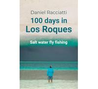 100 days in Los Roques: Salt water fly fishing