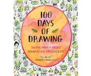 100 Days of Drawing Guided Sketchbook Sketch Paint and Doodle Towards One Creative Goal by Jennifer Lewis Inconnu (Auteur)