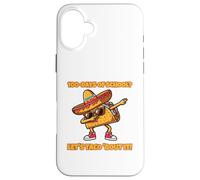 100-Days of School? Let's Taco 'Bout It! Drôle Coque pour iPhone 16 Plus