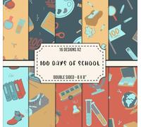 100 Days of School Scrapbook Paper - Double Sided: Retro Boho Theme, 8 x 8 Inches, for Cardmaking, Decoupage, Collage, Mixed Media, Papercrafts, and More Crafting Projects