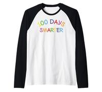 100 Days of School Teacher Kids 100th Day Smarter Manche Raglan