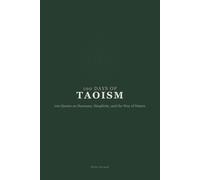 100 Days of Taoism: 100 Quotes on Harmony, Simplicity, and the Way of Nature
