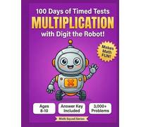100 Days of Timed Tests, Multiplication Grades 3-5, Ages 8-10, Math Drills, Digits 0-12, Times Tables, Answer Key Included: Daily Practice Workbook w/ ... Multiplication Facts | Homeschool & Classroom