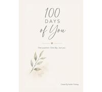 100 Days Of You: One question. One day. Just you.