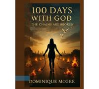 100 Days With God: Chains Are Broken