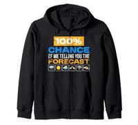 100% de Chance Que Je Vous dise Les prévisions Sweat à Capuche