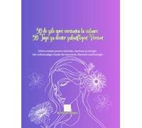 100 de zile spre versiunea ta viitoare / 100 Tage zu deiner zukünftigen Version: Ghid complet pentru intenție, claritate și energie / Ein vollständiger Guide für Intention, Klarheit und Energie