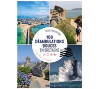 100 déambulations douces en Bretagne