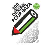 100 dessins pour Gaza - Collectif - Florent Massot Eds - broché - Bande dessinée