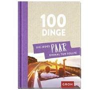 100 Dinge, die jedes Paar einmal tun sollte | kolektiv kolektivkolektiv (Auteur)