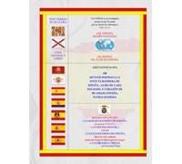 100 DIVINOS POEMAS A LA INVICTA BANDERA DE ESPAÑA-, ALMA DE CADA SOLDADO, y CORAZÓN DE MI AMADA ESPAÑA, PATRIA QUERIDA.