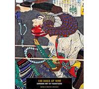 100 Dogs of War: Samurai Art