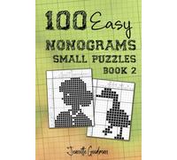 100 Easy Nonograms - Small Puzzles - Book 2